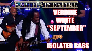 Earth Wind and Fire Verdine White September Isolated Bass [upl. by Agem926]