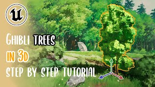 Ghibli Inspired Trees in UE5  TUTORIAL [upl. by Sibbie753]