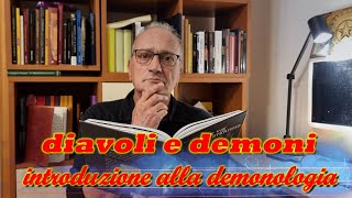 DEMONOLOGIA DIAVOLI E DEMONI [upl. by Stent961]