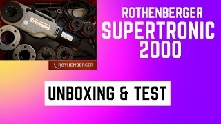 Filiera electrica Rothenberger Supertronic 2000  Unboxing si test [upl. by Linell]