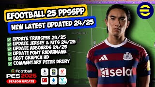 eFootball™ 25 PPSSPP New Latest Update Jersey amp Kits Full Transfer 2425 Best Grapich HDPeter Drury [upl. by Tepper]