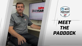 Get to know the Director of INDY NXT by Firestone  NTT Meet the Paddock  INDYCAR [upl. by Eelyahs433]