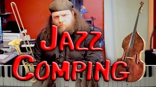 How To Survive A Jazz Comping Gig [upl. by Saffier394]