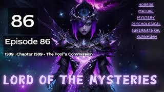 Lord of the Mysteries Episode 86 Audio Biyaos Wuxia Chronicles Audiobook [upl. by Idnahr231]