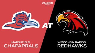 Marshfield Chaparrals at Wisconsin Rapids Redhawks  2024 Mens Baseball [upl. by Mikael]