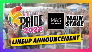 Chester Pride Mainstage Lineup 2024 [upl. by Nagoh]