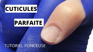 Comment Retirer les Cuticules à la Ponceuse TUTO [upl. by Woodley]