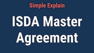 What Is an ISDA Master Agreement [upl. by Eldora644]