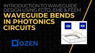 General Waveguide Bend in Photonic Integrated Circuits — Lesson 1 [upl. by Coreen]