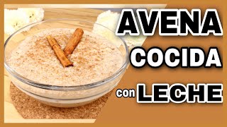 COMO PREPARAR AVENA CON LECHE Y CANELA  AVENA COCIDA DELICIOSA PARA EL DESAYUNO  NatyGloss Cocina [upl. by Elpmid]