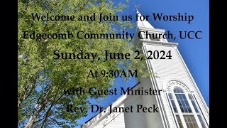 Edgecomb Community Church June 2 2024 [upl. by Yerac]