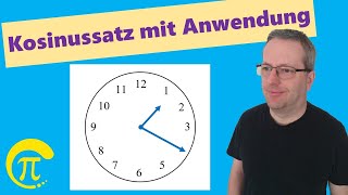 Der Kosinussatz und die Zeiger einer Uhr [upl. by Ainimreh]