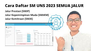 Cara Daftar Semua Jalur SM UNS 2023  UNIVERSITAS SEBELAS MARET [upl. by Jos703]