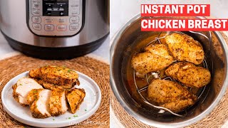 Juicy Instant Pot Chicken Breast [upl. by Emerick]