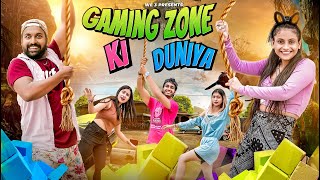 Gaming Zone Ki Duniya  We 3  Aditi Sharma [upl. by Masera218]