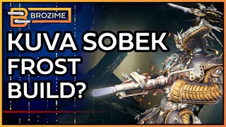 KUVA SOBEK is Frosts New Best Friend  Warframe [upl. by Namyh]