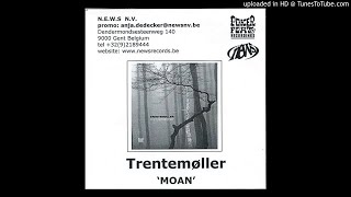 Trentemøller Feat Ane Trolle  Moan Trentemøller Vocal Remix [upl. by Assilac]