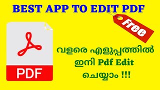 ഇനി എളുപ്പത്തിൽ PDF EDIT ചെയ്യാം How to Edit PDF Free 2023 PDF Editor for Android or PC Malayalam [upl. by Ahsikel]