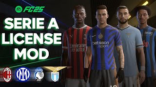 Licensed Serie A Teams Mod For FC 25  Milan Inter Atalanta Lazio  TU2 [upl. by Octavla]