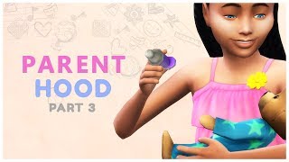 Lets Play The Sims 4 PARENTHOOD  Part 3 [upl. by Suiradal]