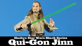 Star Wars Black Series QuiGon Jinn The Phantom Menace Hasbro [upl. by Israel]