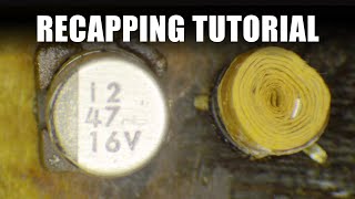 Recapping Tutorial  how to replace old leaky surface mount electrolytic capacitors [upl. by Yzeerb]