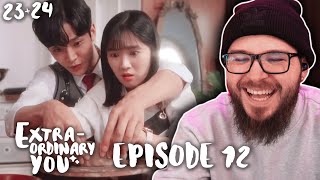 EXTRAORDINARY YOU Episode 2324 REACTION  어쩌다 발견한 하루  Ep 12 [upl. by Heidy]