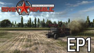 Building an Island Socialist Utopia Workers and Resources Soviet Republic  Ep1 Forestry Start [upl. by Norm]