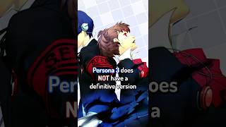 Does Persona 3 REALLY NEED a DEFINITIVE VERSION [upl. by Sascha]