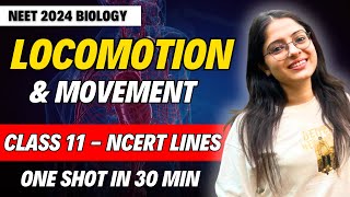 Locomotion amp Movement One Shot in 50 Mins🔥 Class 11 Biology  NEET 2024  Ekta Soni [upl. by Eatnohs481]