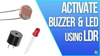 Activate Buzzer and LED using LDR and Arduino [upl. by Maxama]