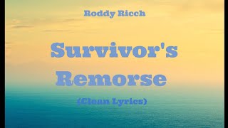 Survivors Remorse  Roddy Ricch Clean lyrics [upl. by Colligan403]