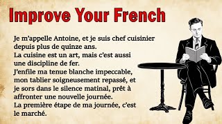 Perfect Your French Pronunciation  Learn French with a short story for Beginners A1A2 [upl. by Allenod833]