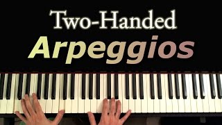 Two Handed Arpeggios A Piano Tutorial [upl. by Catton]