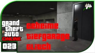 GEHEIME TIEFGARAGE GLITCH 🎮 GTA 5 Online 23 [upl. by Eceinal]