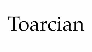 How to Pronounce Toarcian [upl. by Peri]