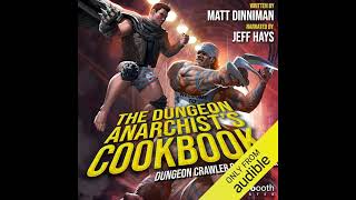 The Dungeon Anarchists Cookbook Dungeon Crawler Carl Book 3 [upl. by Etnohc18]