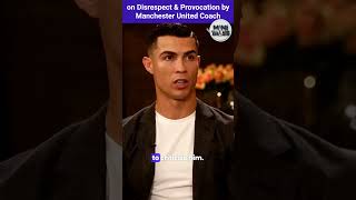 Ronaldo on Disrespect and Provocation by Manchester United Coach MiniTales22 [upl. by Evelunn]