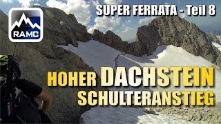 Klettersteige Dachstein 8  Klettersteig Hoher Dachstein GoPro HD  Abenteuer Alpin 2013 108 [upl. by Ash]