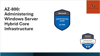 Exam AZ800 Administering Windows Server Hybrid Core Infrastructure Renewal Question answer2024 [upl. by Lairea634]