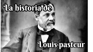 Louis Pasteur El Pionero de la Microbiología y la Vacunación [upl. by Pelpel]