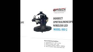 Indirect Ophthalmoscope Wireless LED  Model  HIO2  OPTITECH [upl. by Lewis]