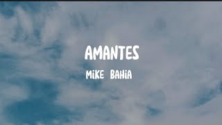 AMANTES  Song By Mike Bahia Ft Greeicy  Video lyrics With English subtitles [upl. by Hogle775]