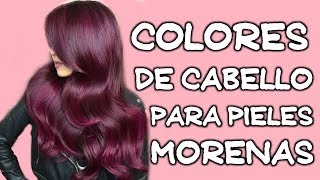 Colores de cabello en tenedencia para pieles morenas [upl. by Arten546]