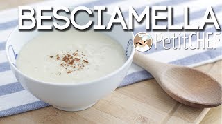 Come preparare la besciamella a casa  Tutorial cucina PetitChefit [upl. by Ardnassak]