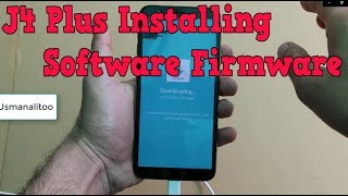 Easy Install Os Software Flash Firmware In Samsung J4 Plus 2019 [upl. by Gaskin]