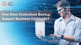 How Does Centralized Backup Support Business Continuity [upl. by Nebe341]