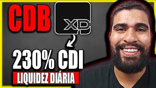 CDB XP INVESTIMENTOS 230 CDI  VALE A PENA QUANTO RENDE É SEGURO INVESTIR  CDB XP 230 CDI [upl. by Jeremie266]