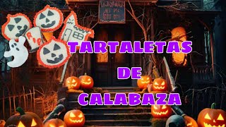 TARTALETAS DE CALABAZAPUMPKIN SPICE [upl. by Aierb]