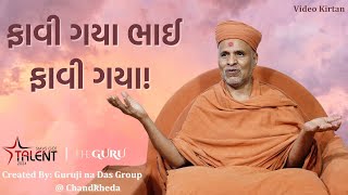 Favi Gaya Re Keva Favi Gaya  Video Kirtan  Guruji Na Das Chandkheda smvsgottalent theguru [upl. by Debbi718]